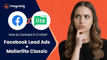 Grow Your List Instantly | Automate Facebook Lead Ads → MailerLite Classic with Integrately