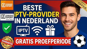 Beste IPTV Aanbieder van Nederland in 2025 – Kwaliteit, Prijs & Betrouwbaarheid
