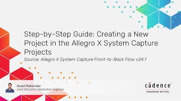 Step by Step Guide Creating a New Project in the Allegro X System Capture Projects