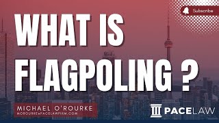 What Is Flagpoling?