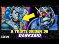 A TRISTE ORIGEM DO DARKSEID | HISTÓRIA COMPLETA (T2-EP05)