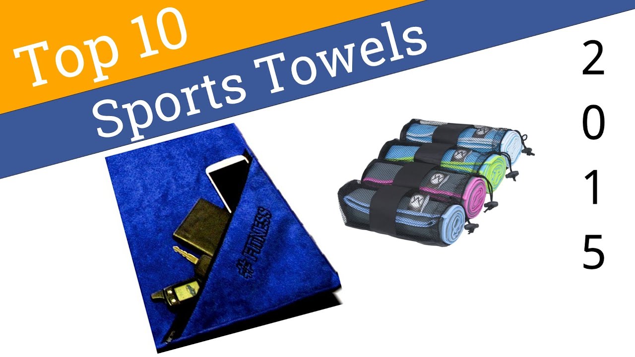 10 Best Sports Towels 2015 YouTube