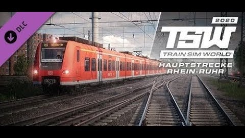 Train Sim World 2 - Hauptstrecke Rhein-Ruhr DB BR 422 S-Bahn Driver #2 Bochum-Duisburg Essen-Mulheim