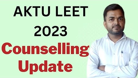 AKTU LEET Counselling Update @PolytechnicPathshala