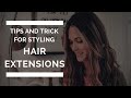 Tips  and Trick for Styling Hair with Hair Extensions