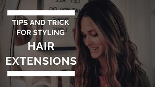 Tips  and Trick for Styling Hair with Hair Extensions