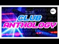 DANCEFLOOR ANTHOLOGY   The Best Hits  Club Decade Songs   Best Party Club Music MEGAMIX