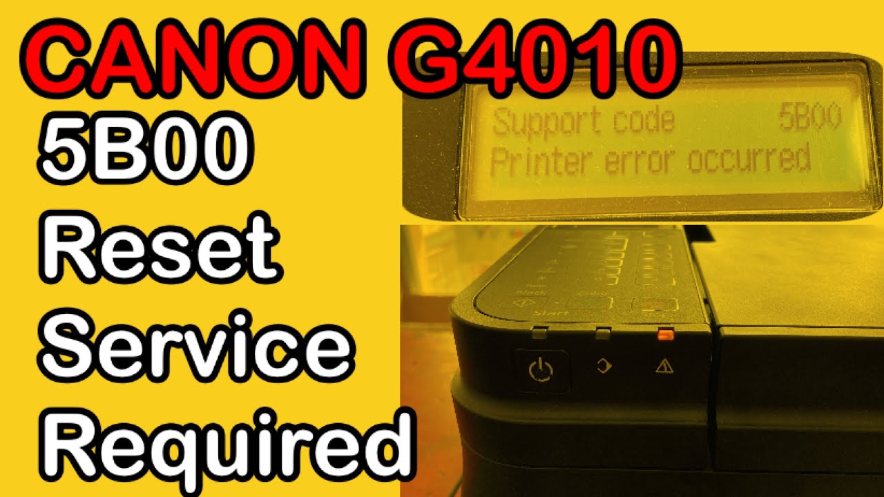 CANON G4010 | RESET | 5B00 - YouTube