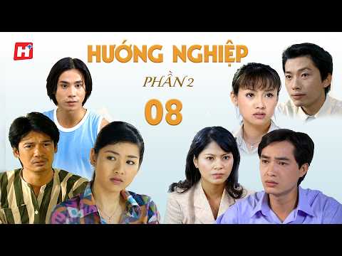 HƯỚNG NGHIỆP phần 2 tập 8 tình cảm Việt Nam đặc sắc/ Drama tâm lý Trí Quang, Khương Thịnh, Lê Khánh