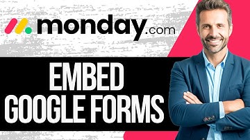 How to Embed Google Forms in Monday.com