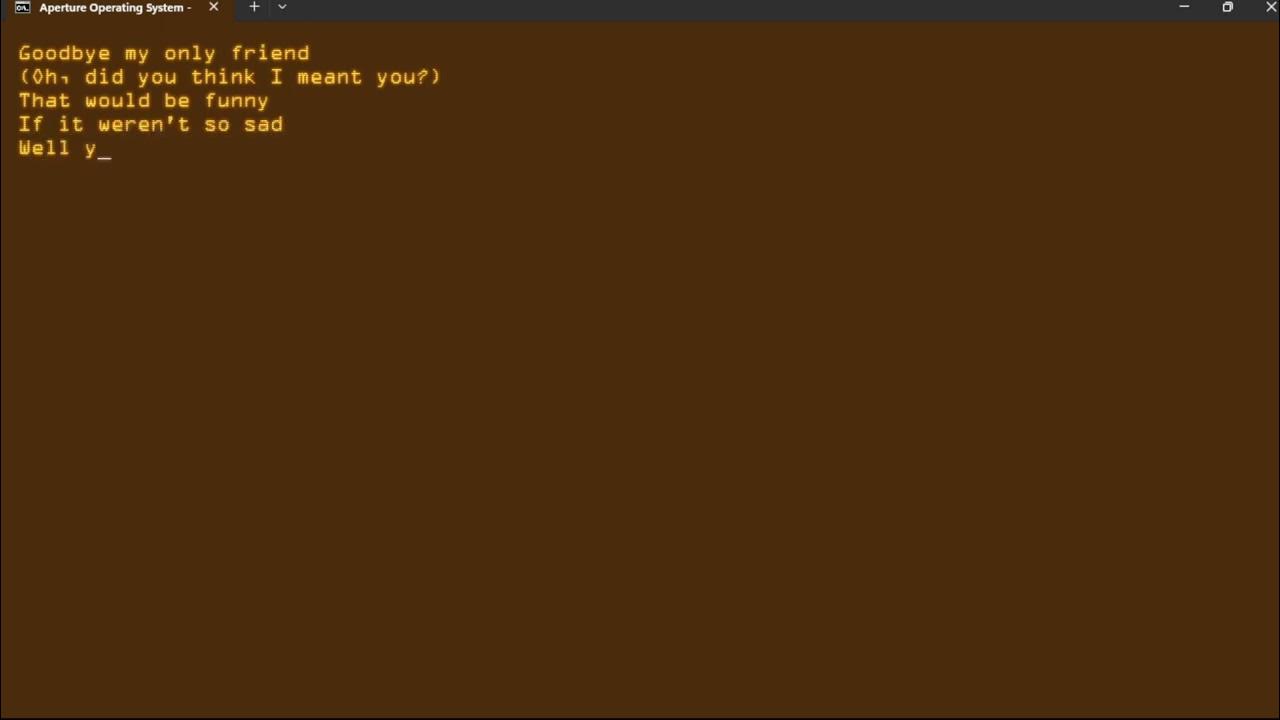 Portal 2 - "Want you gone" fully in a Windows terminal using python ...