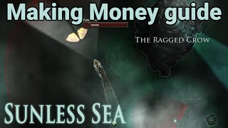 Sunless Sea Guide - How to make money in the early game (minor spoilers)