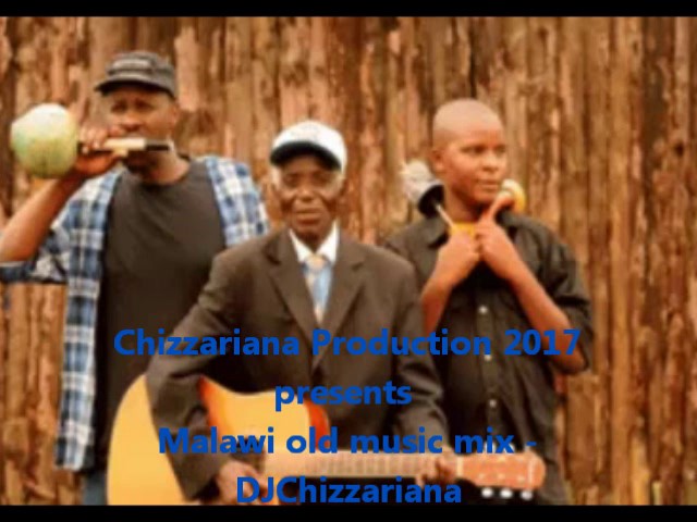 Malawi's Best old music mix -DJChizzariana class=