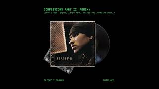 Usher - Confessions Part II (Remix) [Slightly Slowed]