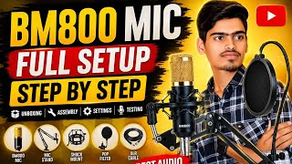 BM800 Mic Full Setup Step By Step 🎤 | Best candestar andMic For YouTube | bm800 mick