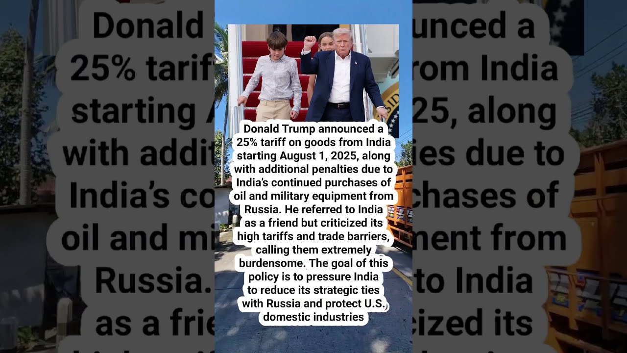 Trump Announces 25 Tariff On India And Unspecified Penalties For Buying Russian Energy