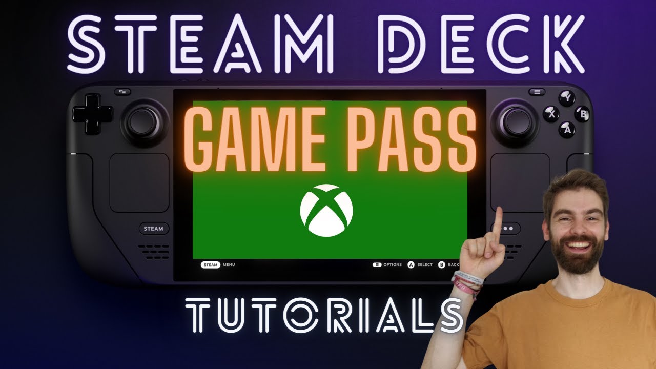 Steam Deck Tutorials - Game Pass auf dem Steam Deck! - YouTube