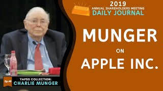 Charlie Munger on Apple Inc. | Daily Journal 2019【C:C.M Ep.49】