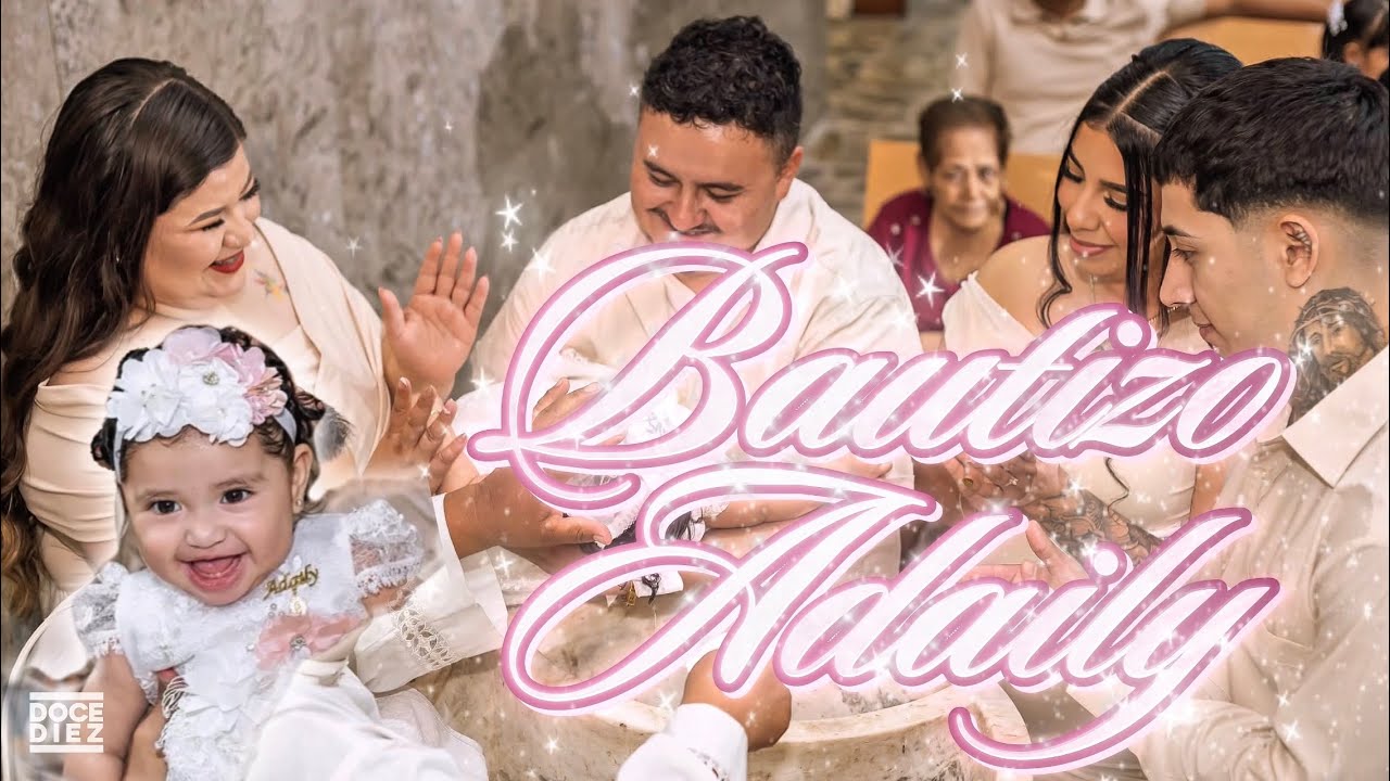 Bautizo de Adaily / Pt 1⛪️❤️