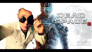 Dead Space 3 / Первый раз в Мертвом Космосе