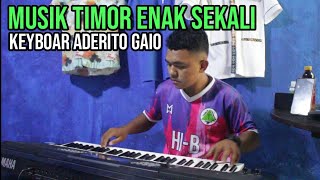 Musik Timor Enak Sekali (Sambung 8 Lagu) - Aderito Keyboard