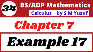 34. calculus by s m yusuf chapter 7 plane curve-II Exercise 7.2 Example 17