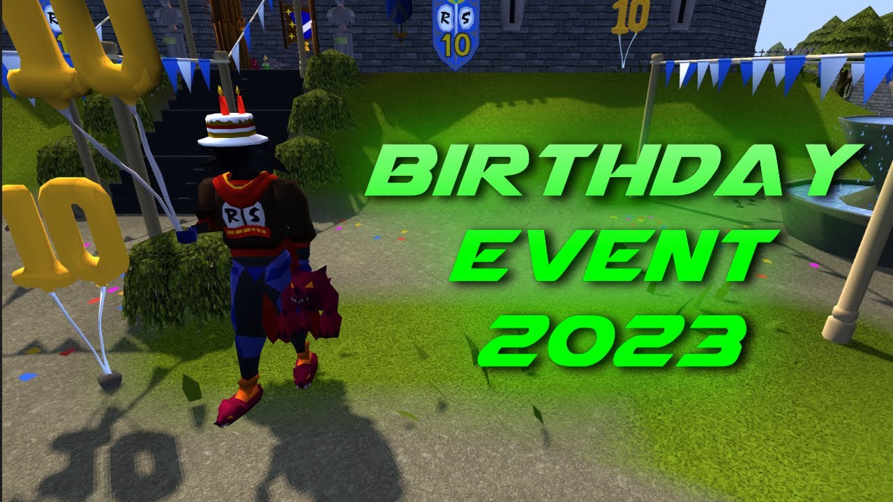 OSRS Birthday Event 2023 (Quick Guide) YouTube