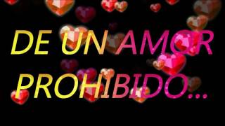 AMOR PROHIBIDO// DANI J// LYRIC VIDEO