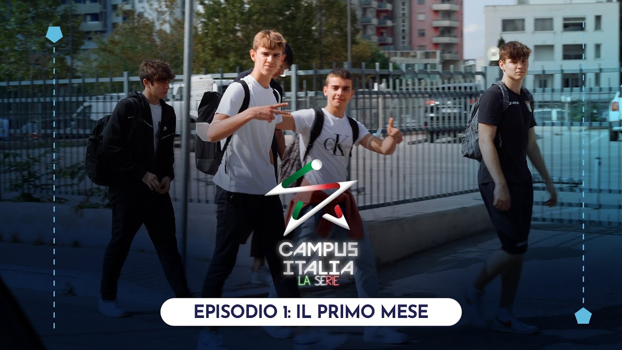 #CampusItalia | EPISODIO 1: IL PRIMO MESE