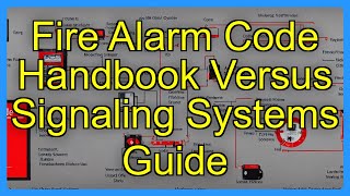 Fire Alarm Code Handbook Versus Signaling Systems Guide