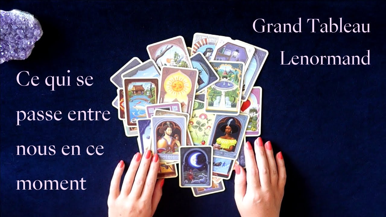 Faire une lecture de tarot ou de lenormand en grand tableau en 24 à 48  heures