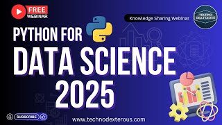Python for Data Science 2025 | Python Programming | Free Webinar 01