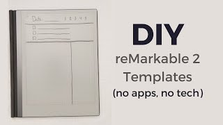 Draw & Use Custom Templates for the reMarkable 2 (No tools, no tech skills, just a simple workflow!)