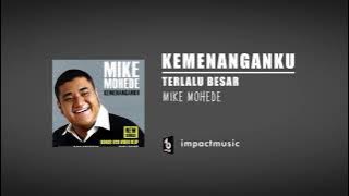 Terlalu Besar - Mike Mohede Feat Veren [ Audio] - Lagu Rohani