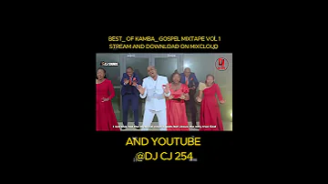 BEST OF KAMBA GOSPEL MIXTAPE VOL 1 
