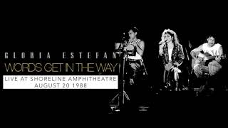 Words Get In The Way (Live at Shoreline Amphitheatre) - Gloria Estefan 1988
