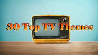 30 Top TV Themes