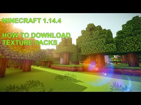 Come scaricare e installare Texture Pack In Minecraft 1.14.4