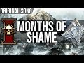 Months of Shame - Original Song - ft. Leo Grimwind & Cpl. Corgi