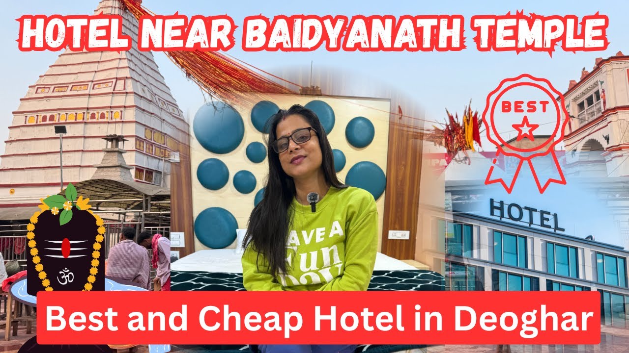 Hotel Near Baba Baidyanath Temple | Best Hotel in Deoghar | Deoghar Cheapest Hotel with Price