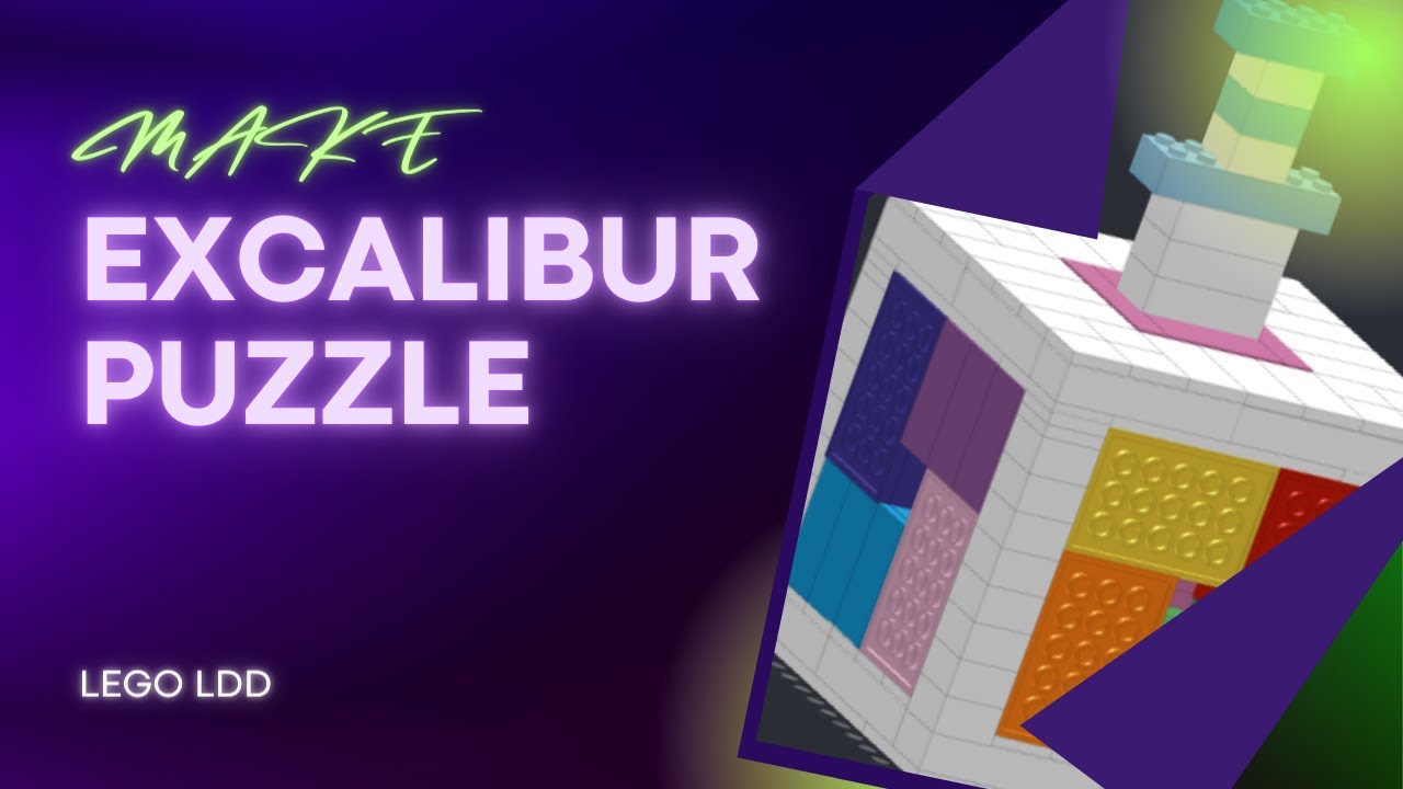 MAKE LEGO LDD - Excalibur puzzle - YouTube