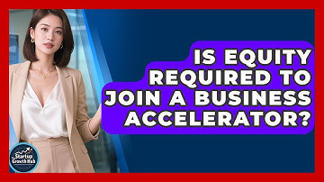 Is Equity Required to Join a Business Accelerator? | The Startup Growth Hub News