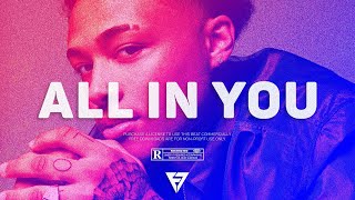 Luh Kel - All In You (Remix) | FlipTunesMusic™