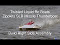 Zippkits SLR Missile Thunderboat Build Right Side Assembly Episode 9