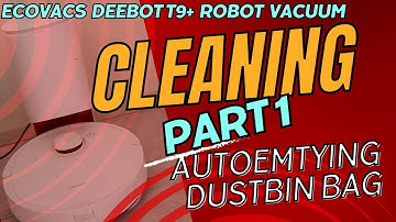 ECOVACS DEEBOT T9+ Cleaning Part 1: Changing the Auto emptying station Dustbin bag