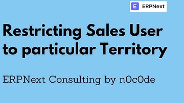 How to restrict Sales User to particular Territory in ERPNext