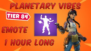 Fortnite Season 3 Planetary Vibe Emote For 1 Hour Straight