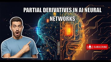 Partial Derivatives in AI neural Networks !