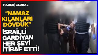 İsrail Hapishanesinde Kan Donduran Vahşet Gardiyan Mesajda Her Şeyi Böyle İtiraf Etti