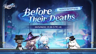 Honkai: Star Rail Version 3.5 &quot;Before Their Deaths&quot; Special Program